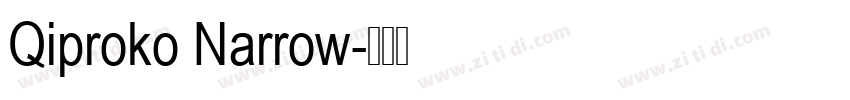 Qiproko Narrow字体转换